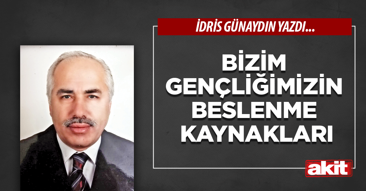 Bizim gençliğimizin beslenme kaynakları
