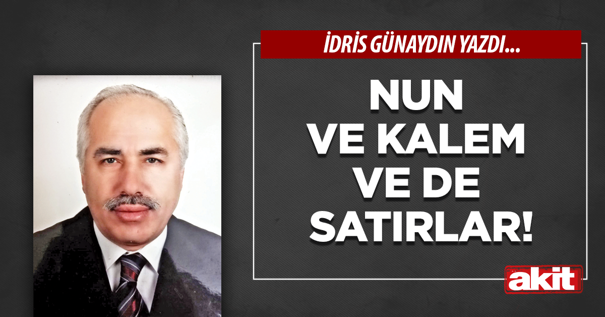 Nun ve kalem ve de satırlar!