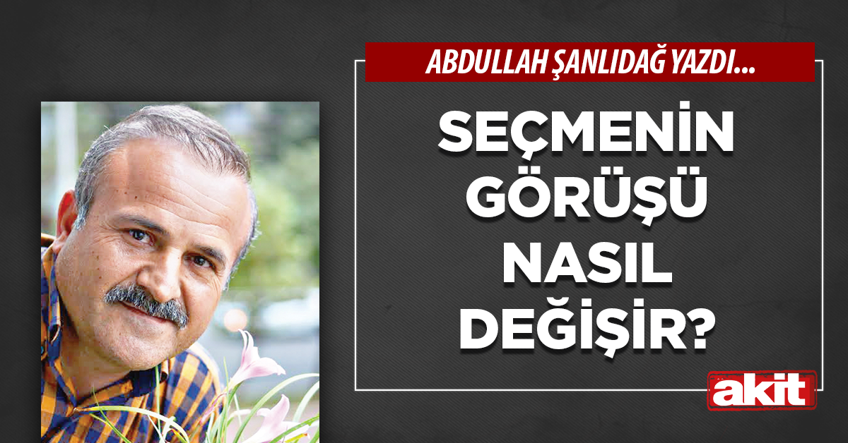 Seçmenin görüşü nasıl değişir?