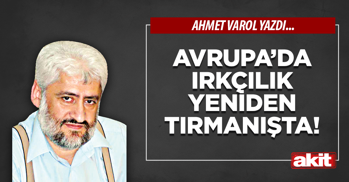 Avrupa’da ırkçılık yeniden tırmanışta!
