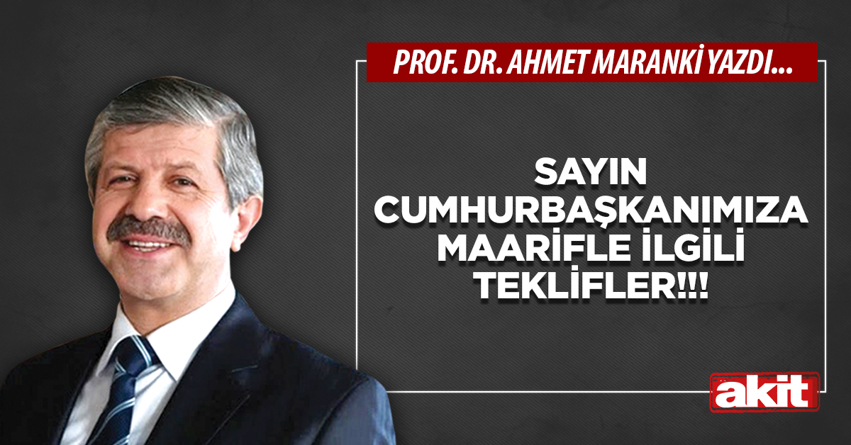 Sayın Cumhurbaşkanımıza maarifle ilgili teklifler!!!