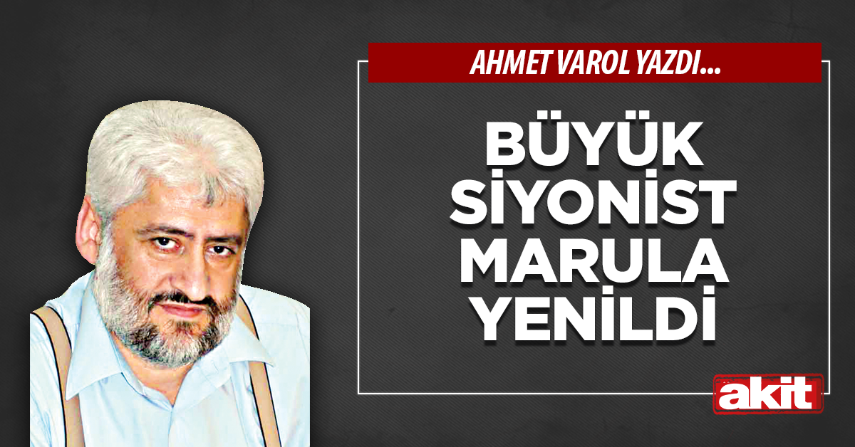 Büyük siyonist marula yenildi