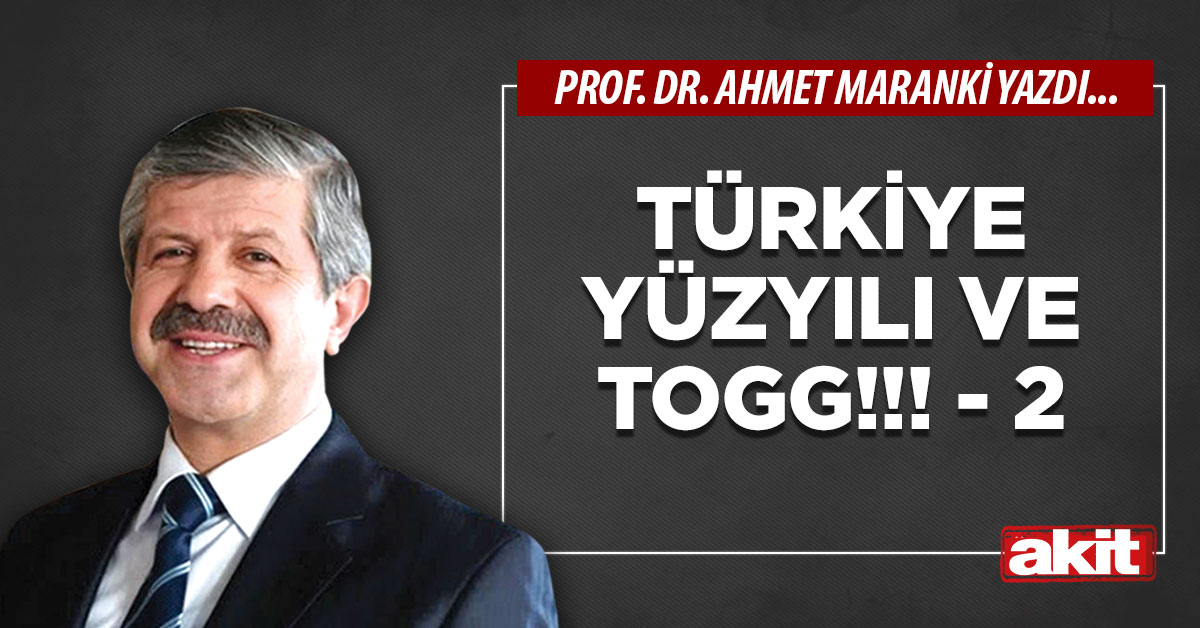 Türkiye Yüzyılı ve TOGG!!! - 2