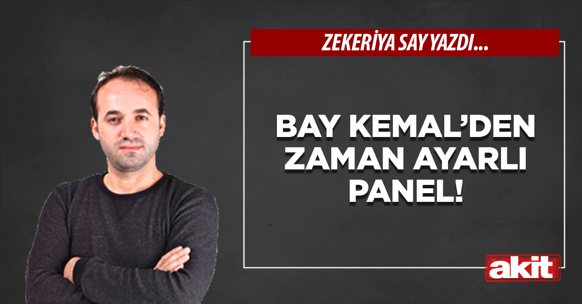Bay Kemal’den zaman ayarlı panel!