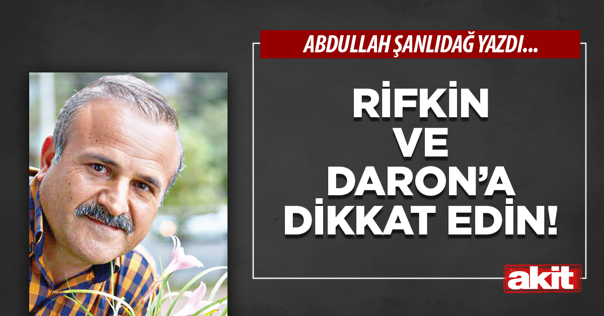 Rifkin ve Daron’a dikkat edin!