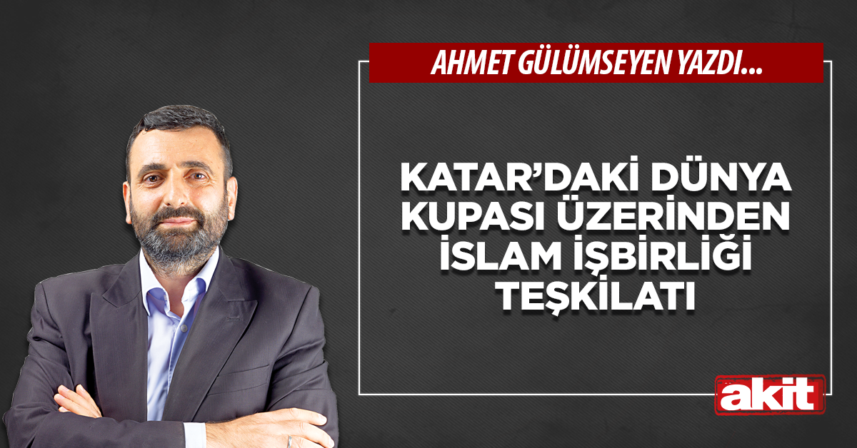 Katar’daki Dünya Kupası üzerinden İslam İşbirliği Teşkilatı