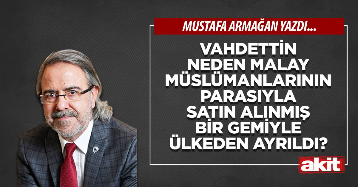 Vahdettin neden Malay Müslümanlarının parasıyla satın alınmış bir gemiyle ülkeden ayrıldı?