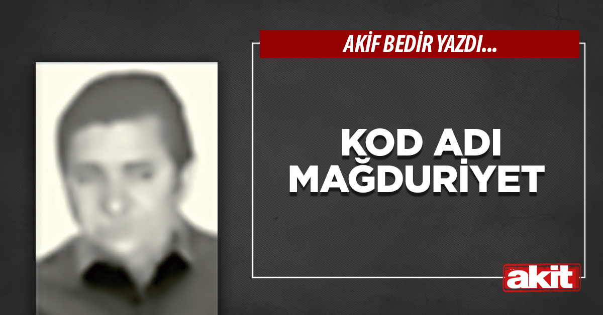 Kod adı mağduriyet