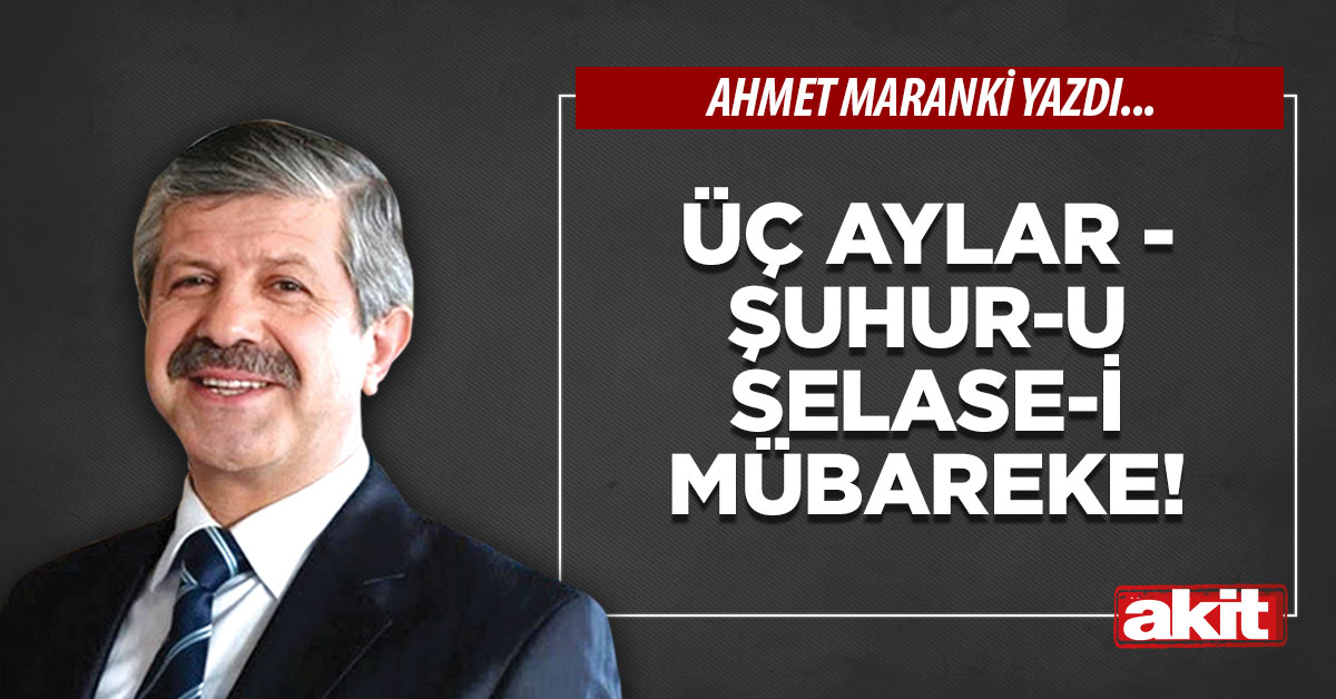 Üç Aylar - Şuhur-u Selase-i Mübareke!