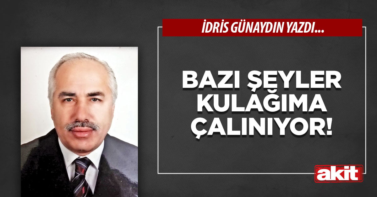 Bazı şeyler kulağıma çalınıyor!