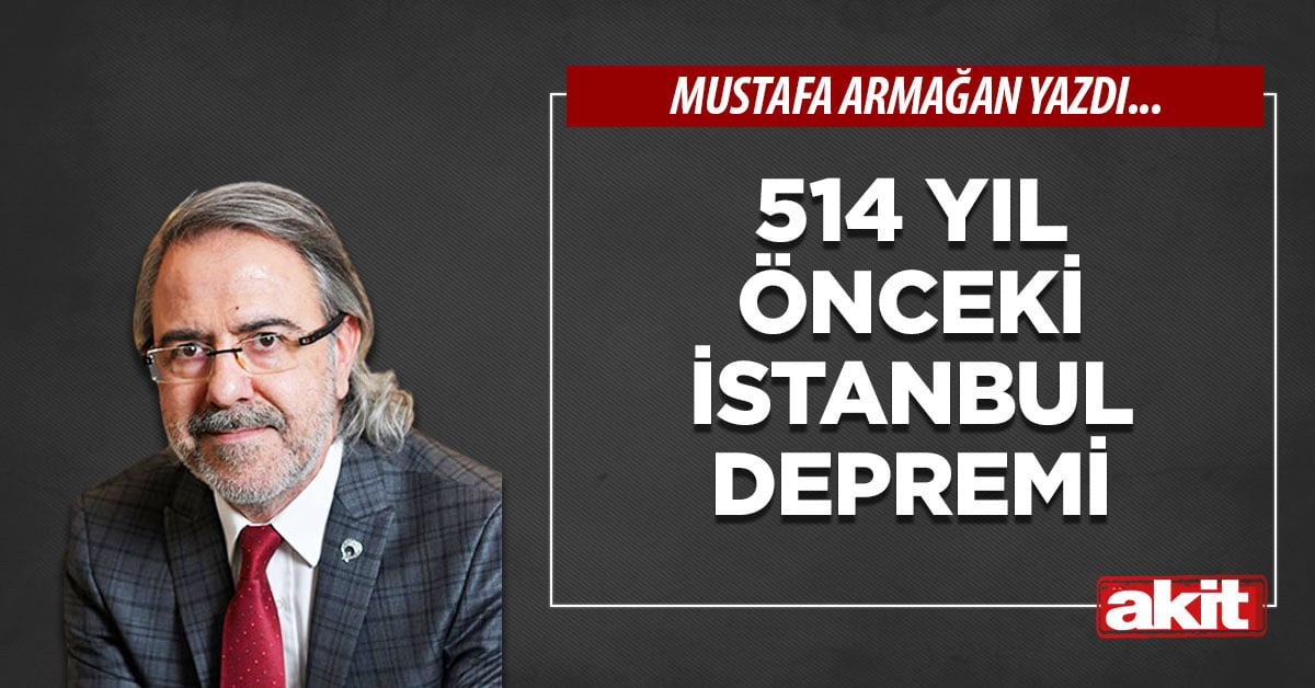 514 yıl önceki İstanbul depremi