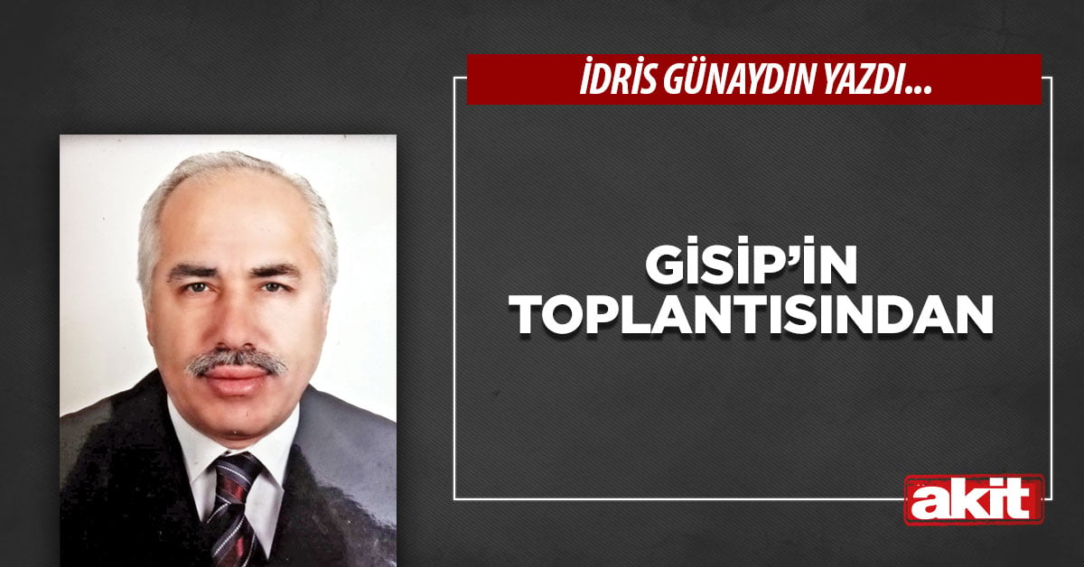 GİSİP’in toplantısından