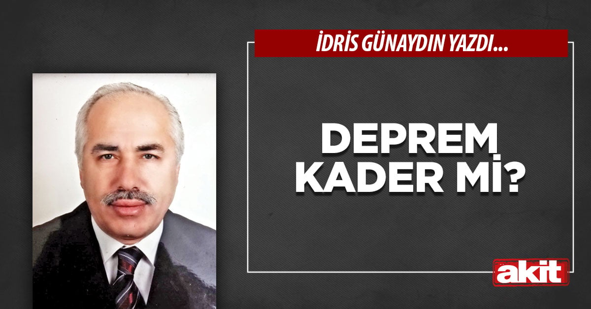 Deprem kader mi?
