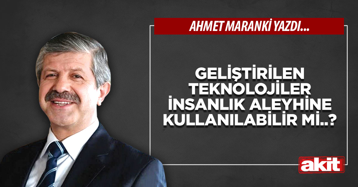 Geliştirilen teknolojiler insanlık aleyhine kullanılabilir mi..?