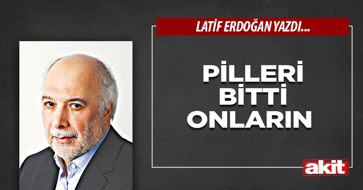 Pilleri bitti onların