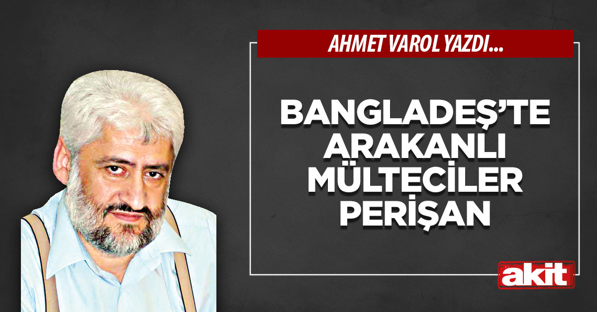 Bangladeş’te Arakanlı mülteciler perişan