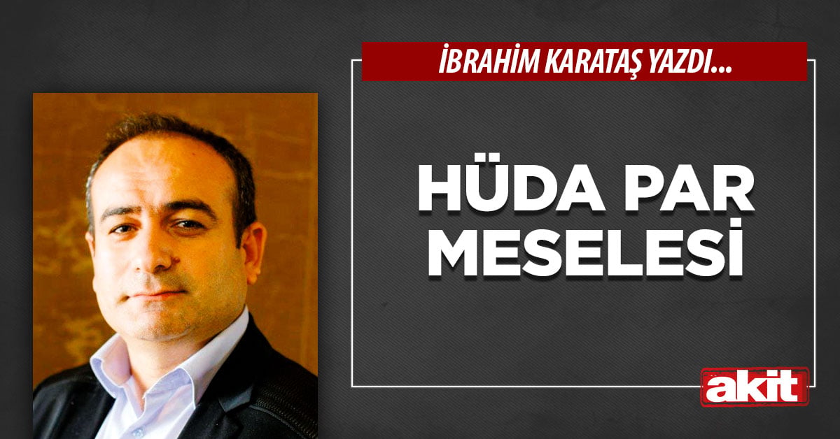 Hüda Par meselesi