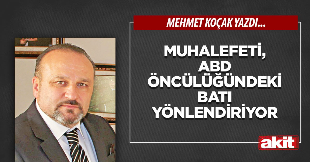 Muhalefeti, ABD öncülüğündeki Batı yönlendiriyor