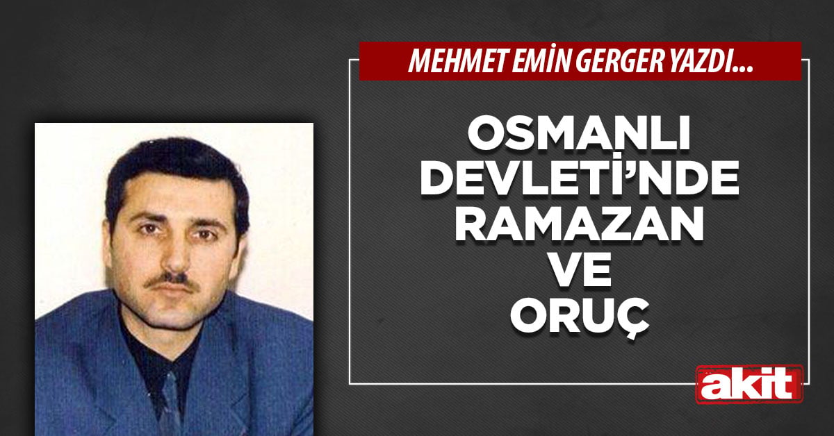 Osmanlı Devleti’nde Ramazan ve oruç