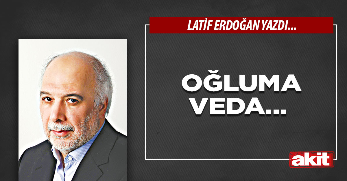 Oğluma veda…
