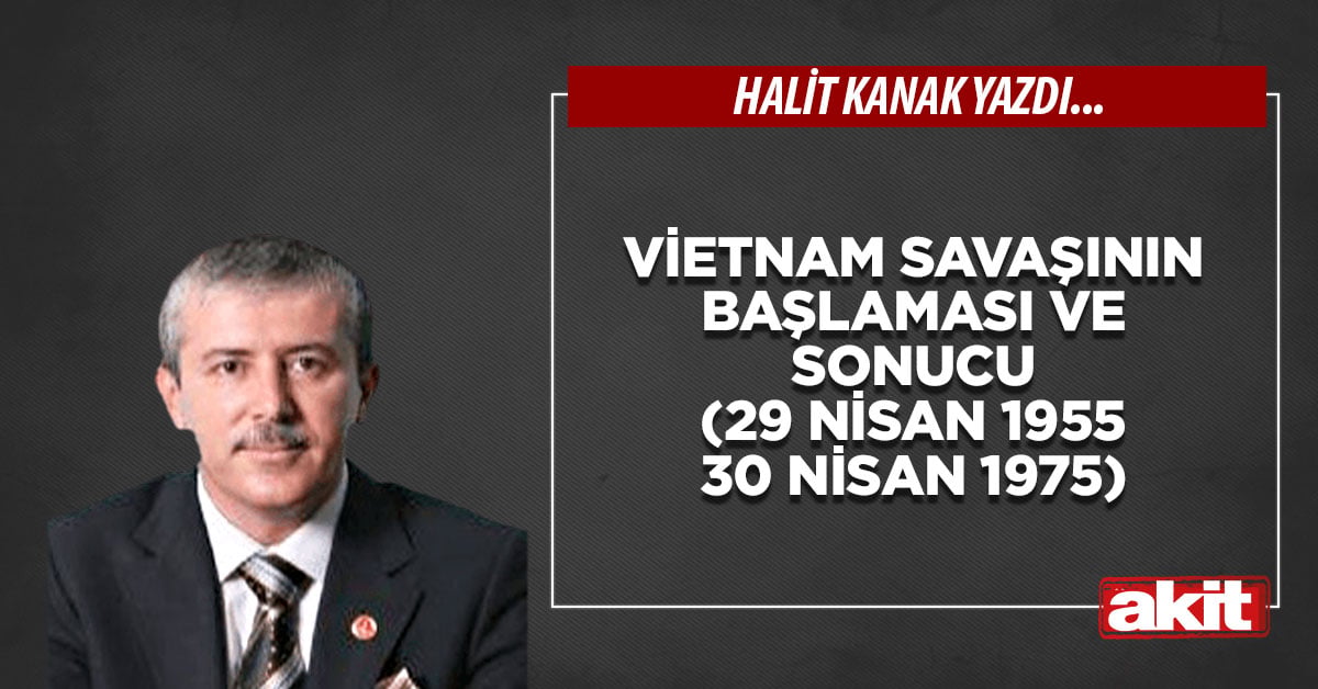 Vietnam savaşının başlaması ve sonucu (29 Nisan 1955-30 Nisan 1975)