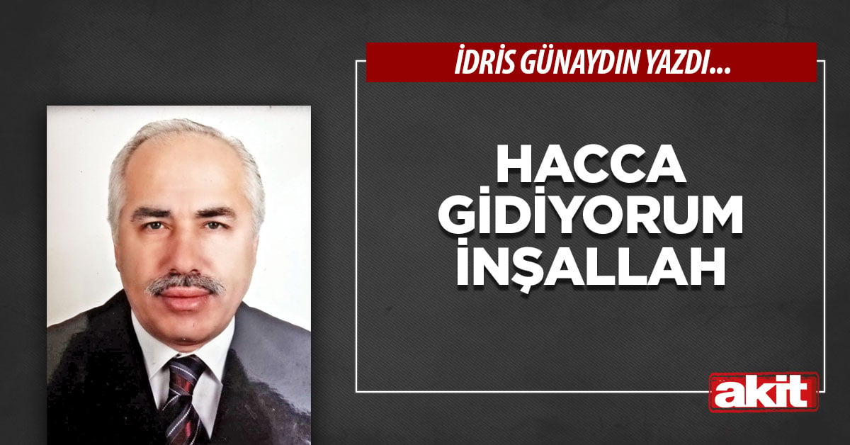 Hacca gidiyorum inşallah