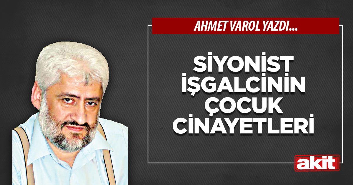 Siyonist işgalcinin çocuk cinayetleri