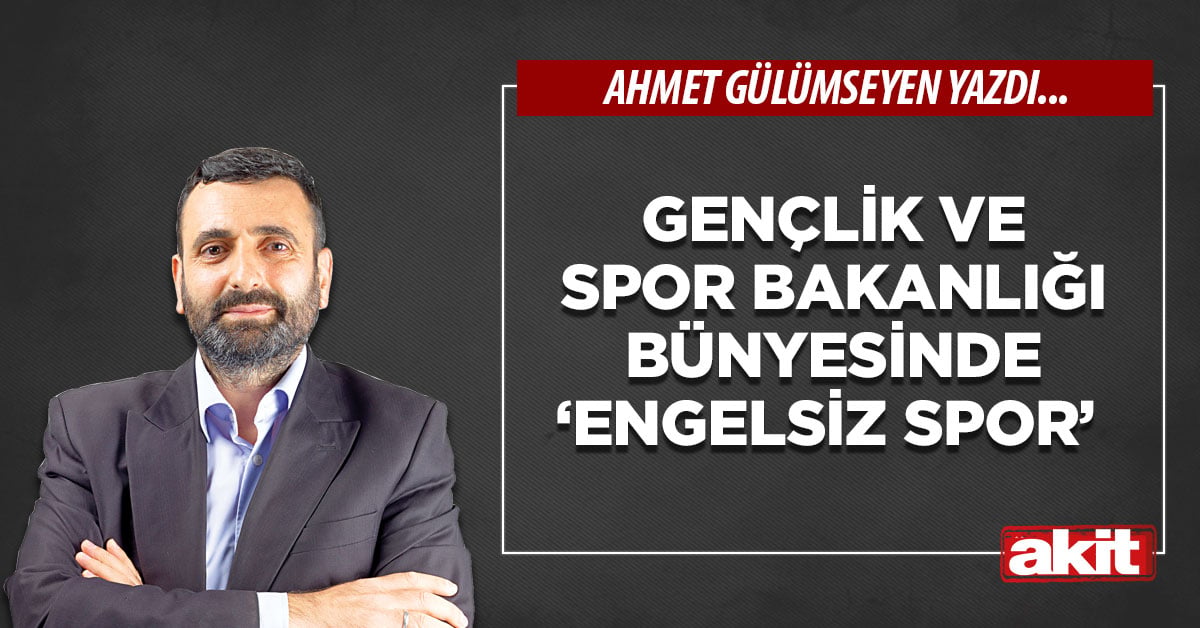 Gençlik ve Spor Bakanlığı bünyesinde ‘Engelsiz Spor’