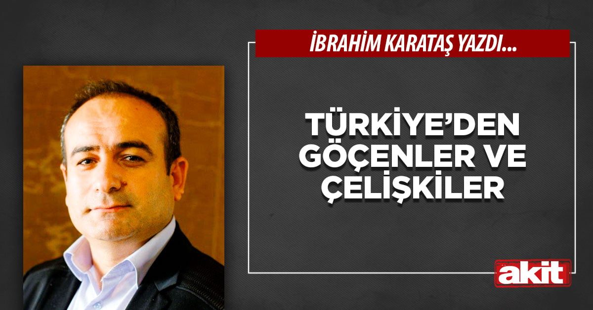 Türkiye’den göçenler ve çelişkiler