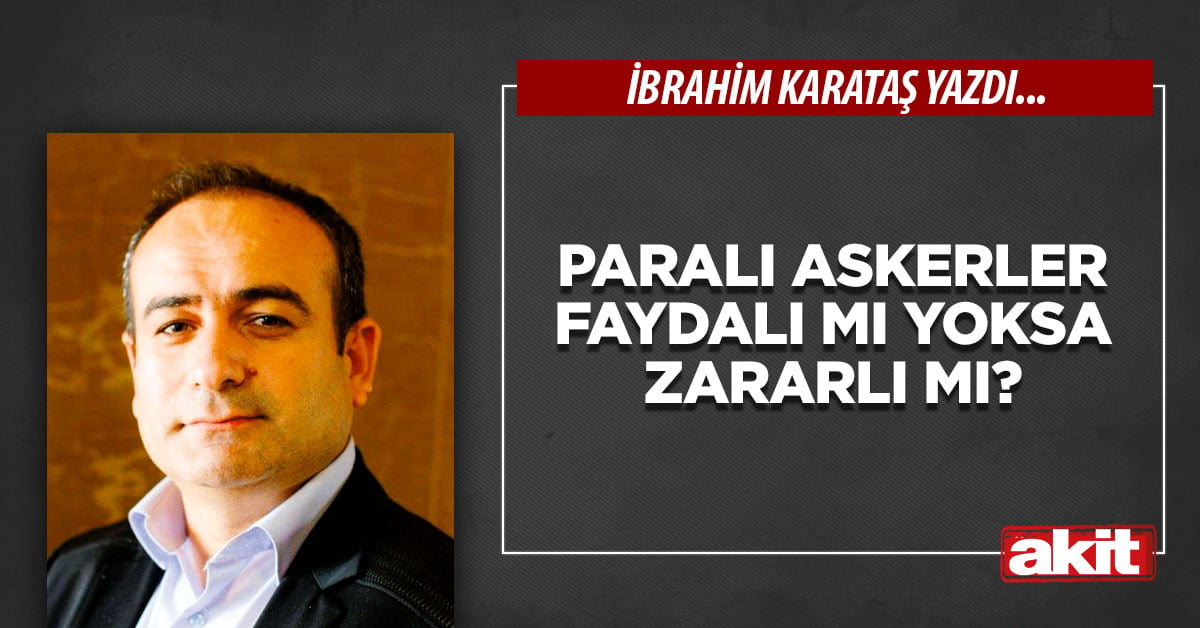 Paralı askerler faydalı mı yoksa zararlı mı?