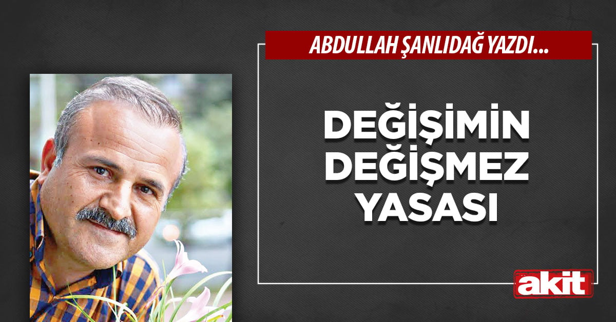 Değişimin değişmez yasası