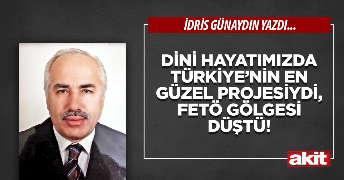 Dini hayatımızda Türkiye’nin en güzel projesiydi, FETÖ gölgesi düştü!