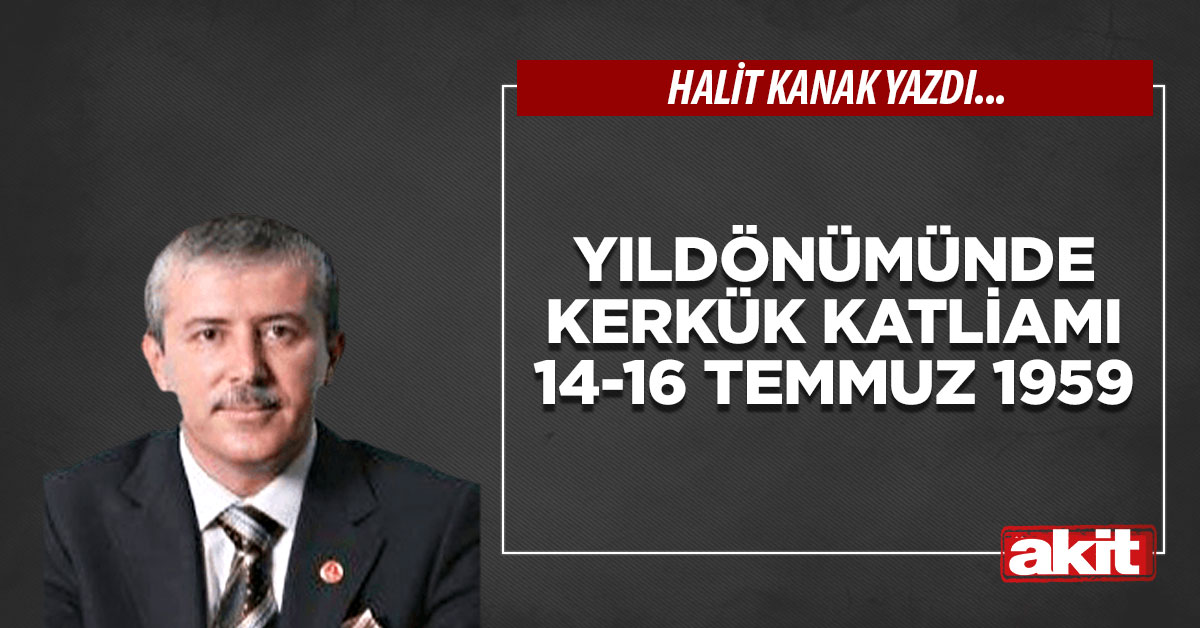 Yıldönümünde Kerkük katliamı 14-16 Temmuz 1959