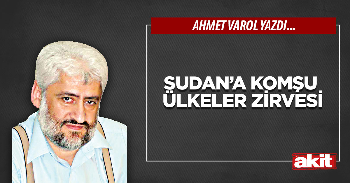 Sudan’a Komşu Ülkeler Zirvesi