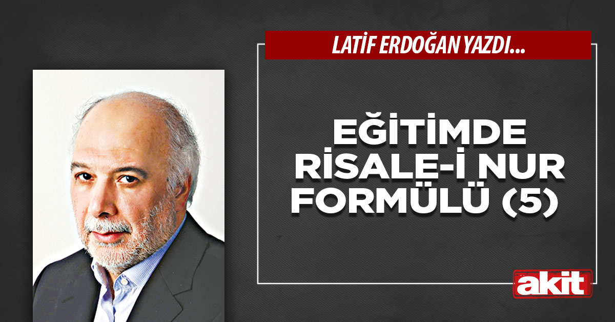 Eğitimde Risale-i Nur formülü (5)