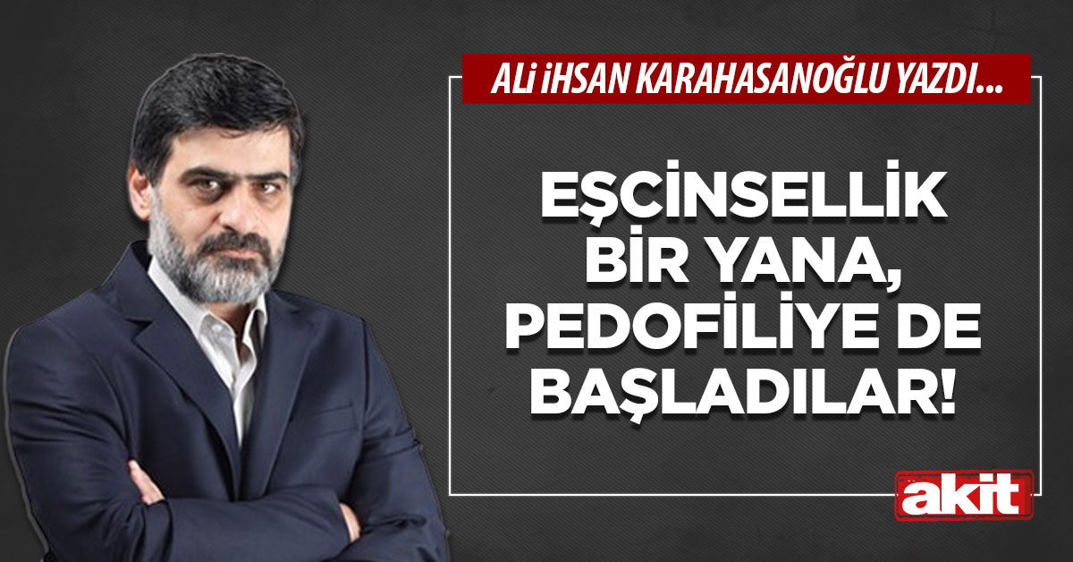 Eşcinsellik bir yana, pedofiliye de başladılar!
