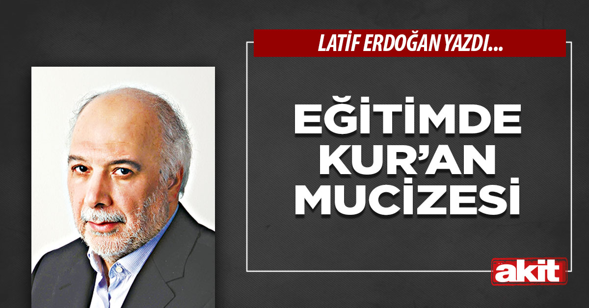 Eğitimde Kur’an mucizesi