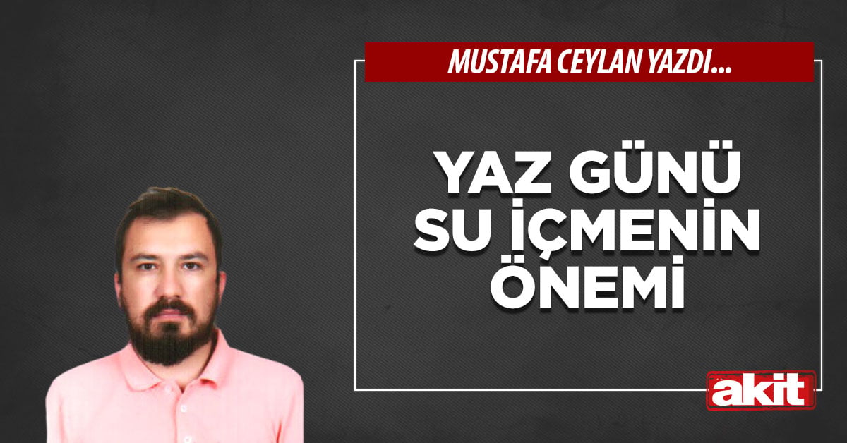 Yaz günü su içmenin önemi