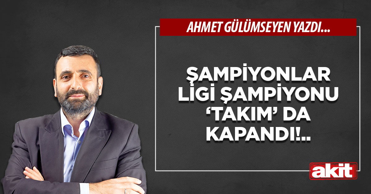 Şampiyonlar Ligi Şampiyonu ‘takım’ da kapandı!..