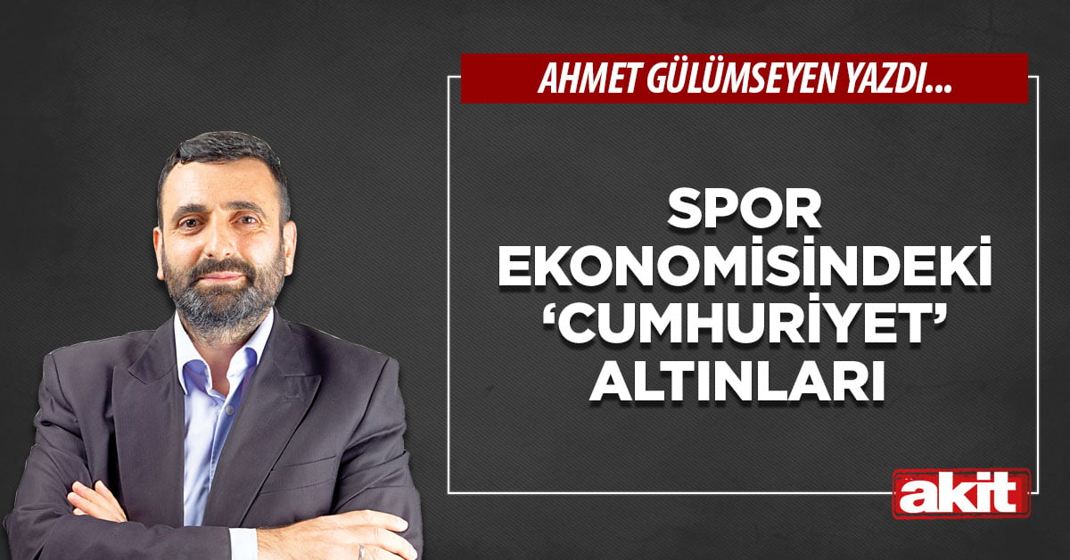 Spor ekonomisindeki ‘cumhuriyet’ altınları