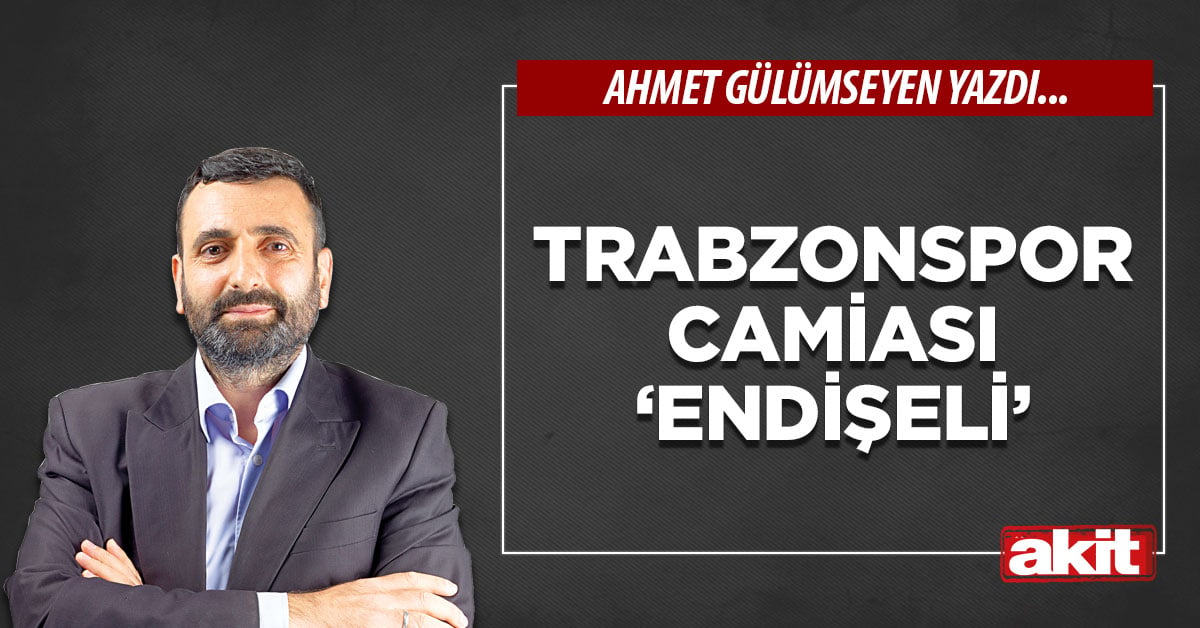 Trabzonspor camiası ‘endişeli’