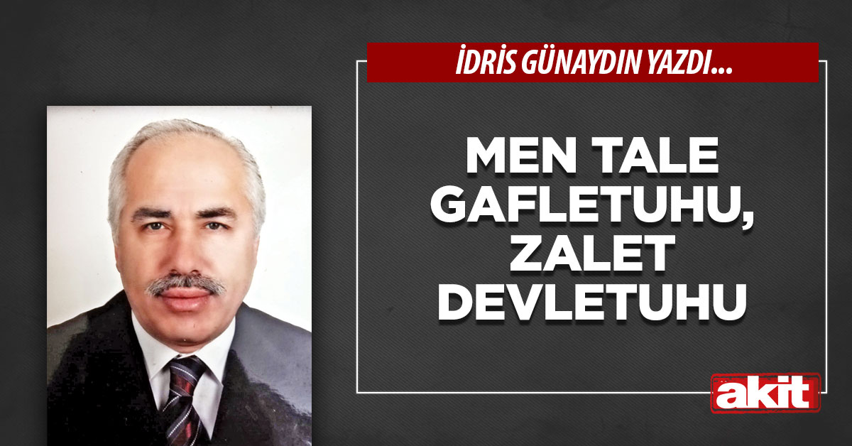 Men tale gafletuhu, zalet devletuhu