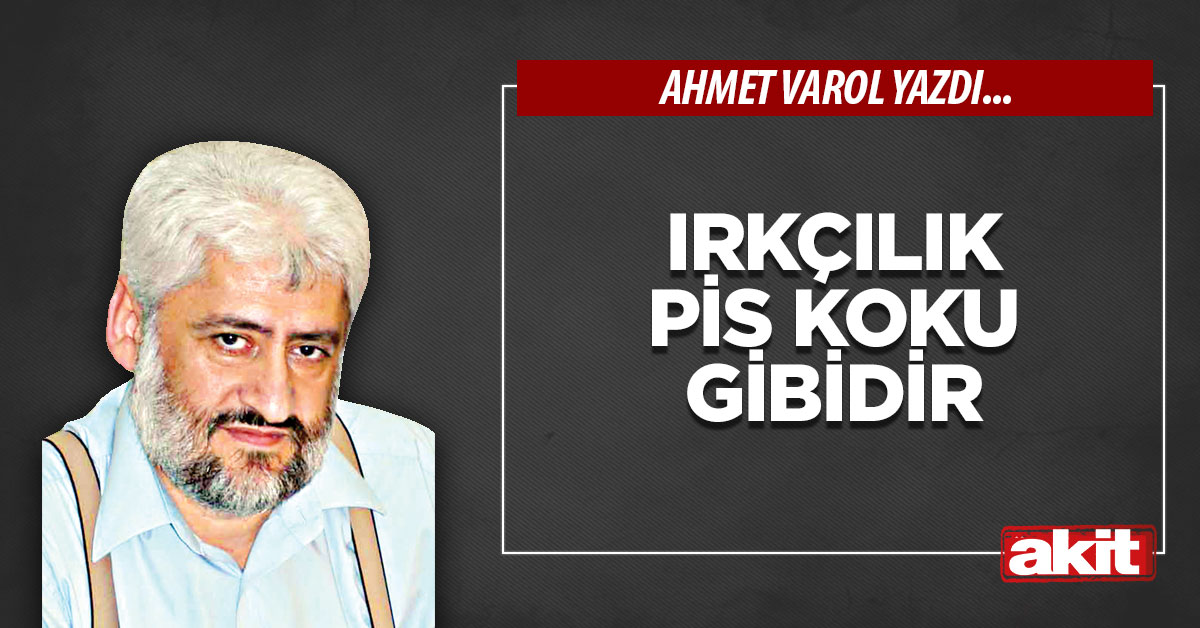 Irkçılık pis koku gibidir