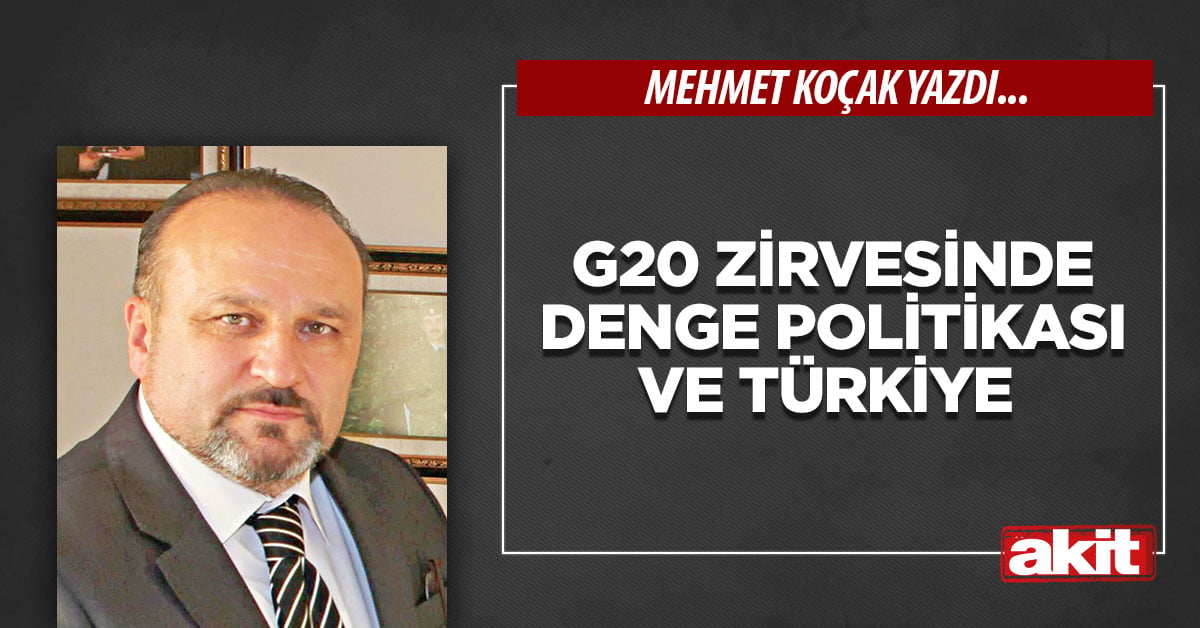 G20 Zirvesinde denge politikası ve Türkiye