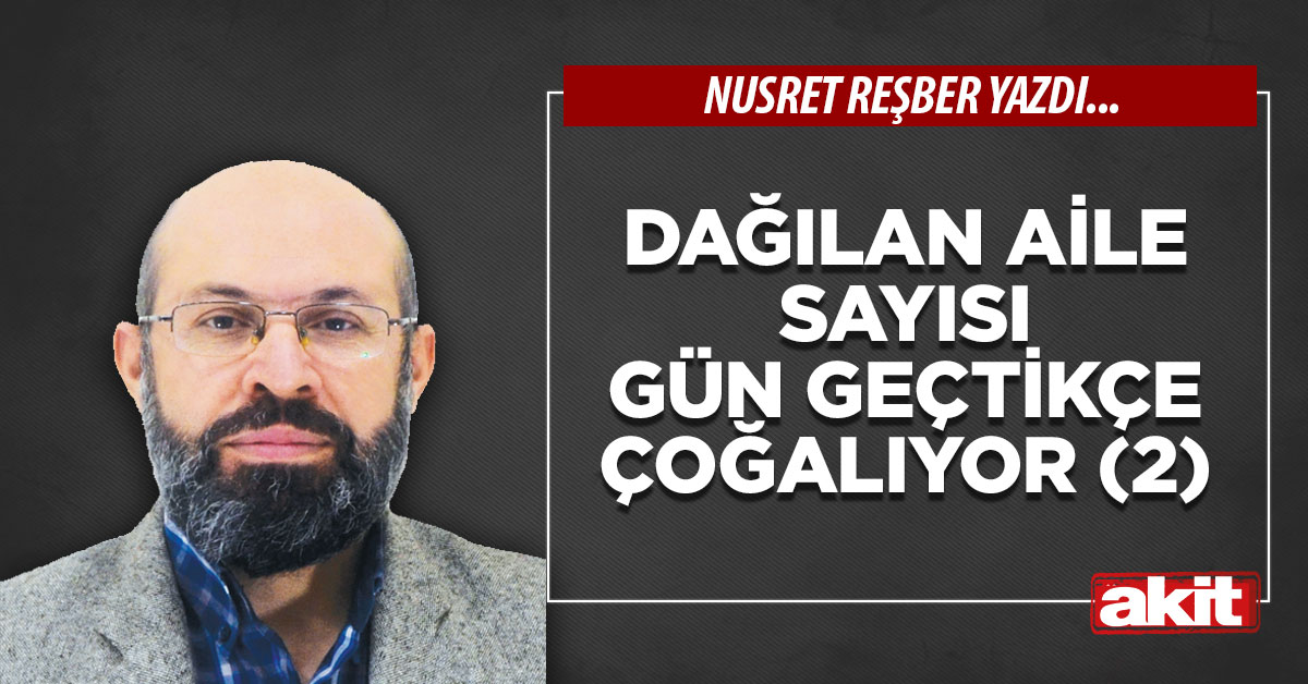 Dağılan aile sayısı gün geçtikçe çoğalıyor (2)