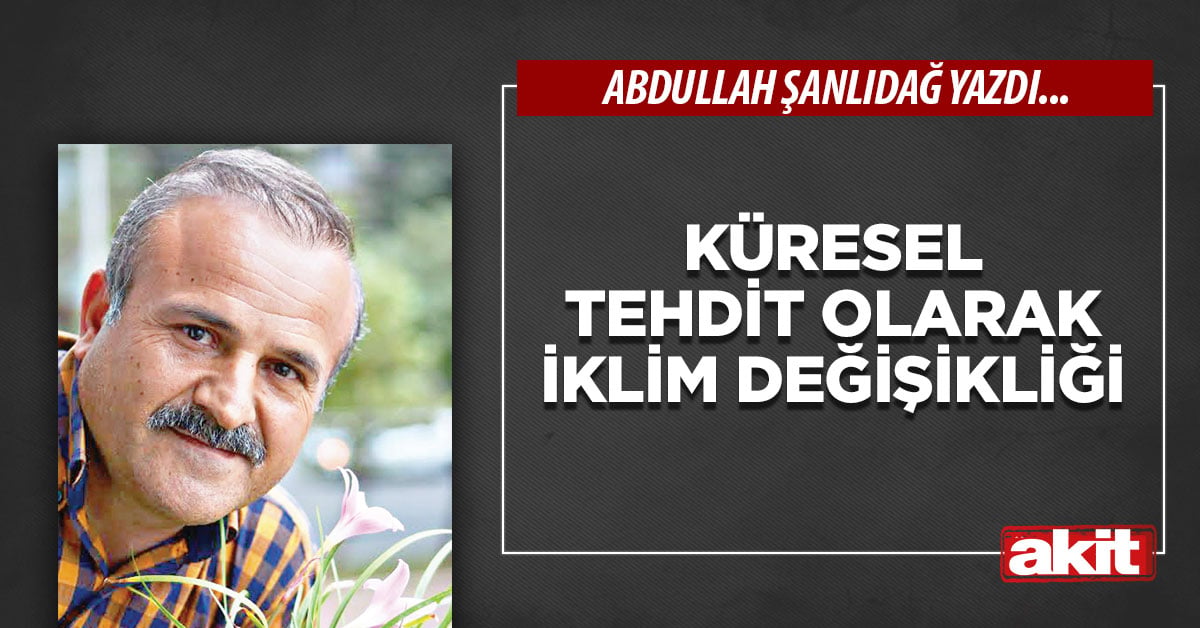 Küresel tehdit olarak iklim değişikliği
