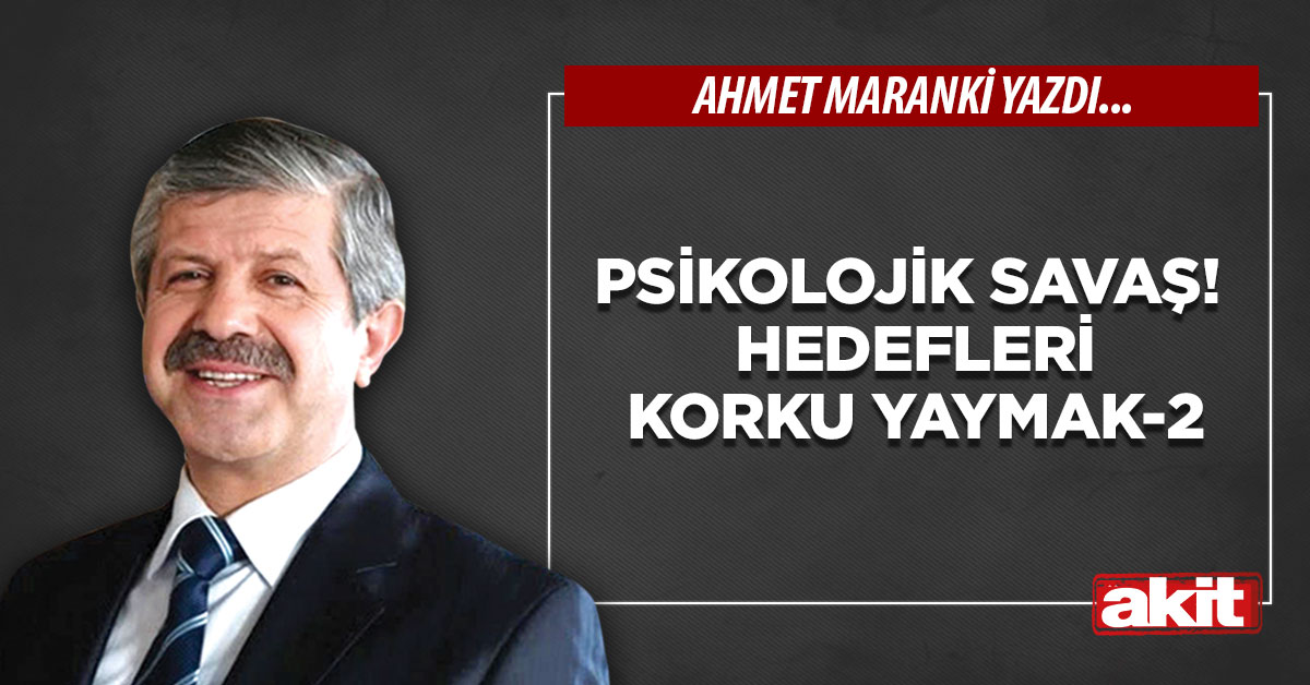Psikolojik savaş! Hedefleri korku yaymak-2