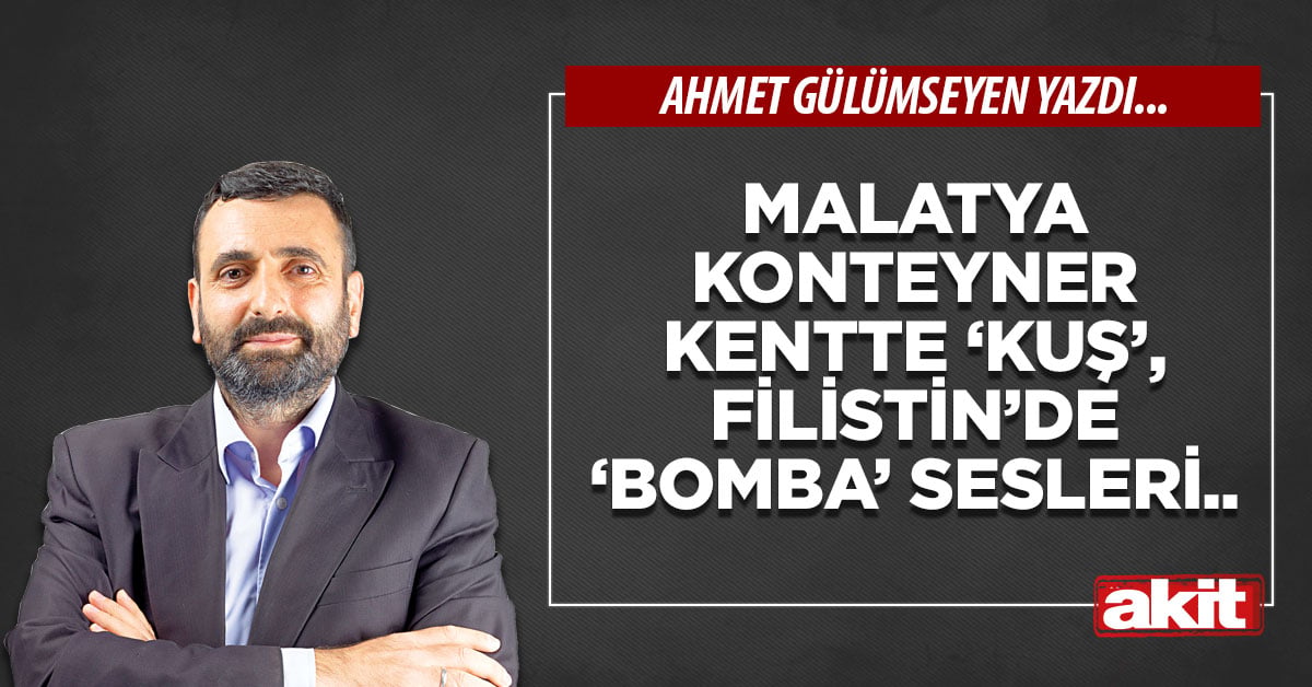 Malatya konteyner kentte ‘kuş’, Filistin’de ‘bomba’ sesleri..