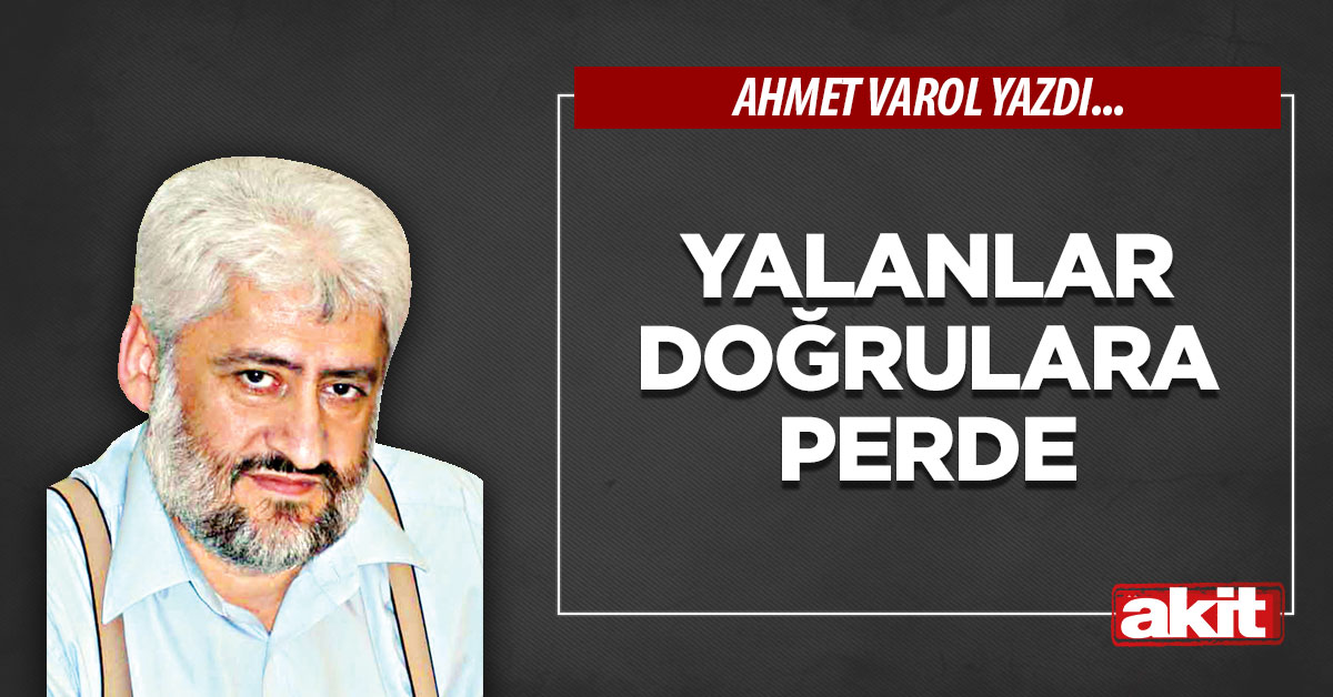 Yalanlar doğrulara perde