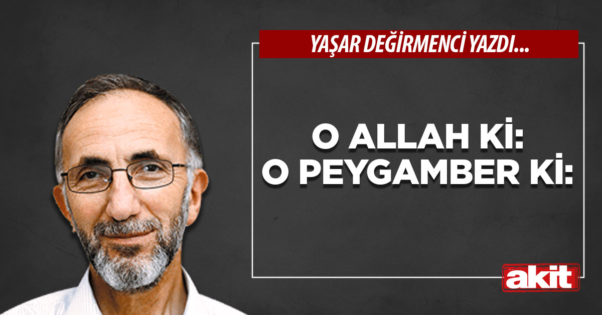 O Allah ki: O Peygamber ki: